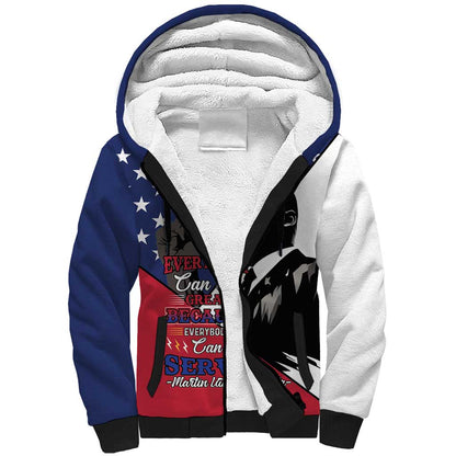 Black Americans Happy MLK Day Sherpa Hoodie Everybody Can Be Great Because Everybody Can Serve