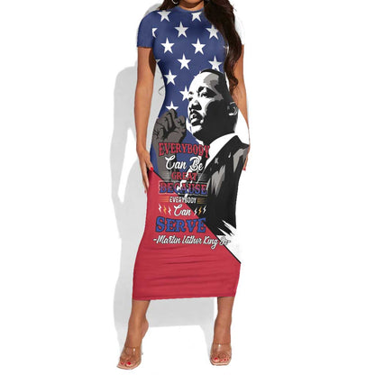 Black Americans Happy MLK Day Short Sleeve Bodycon Dress Everybody Can Be Great Because Everybody Can Serve LT15