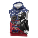 Black Americans Happy MLK Day Sleeveless Zip Hoodie Everybody Can Be Great Because Everybody Can Serve - African Pride