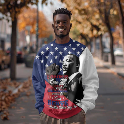Black Americans Happy MLK Day Sweatshirt Everybody Can Be Great Because Everybody Can Serve
