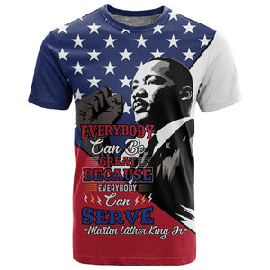 Black Americans Happy MLK Day T shirt Everybody Can Be Great Because Everybody Can Serve