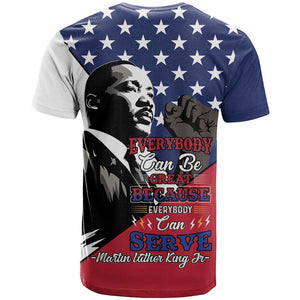 Black Americans Happy MLK Day T shirt Everybody Can Be Great Because Everybody Can Serve