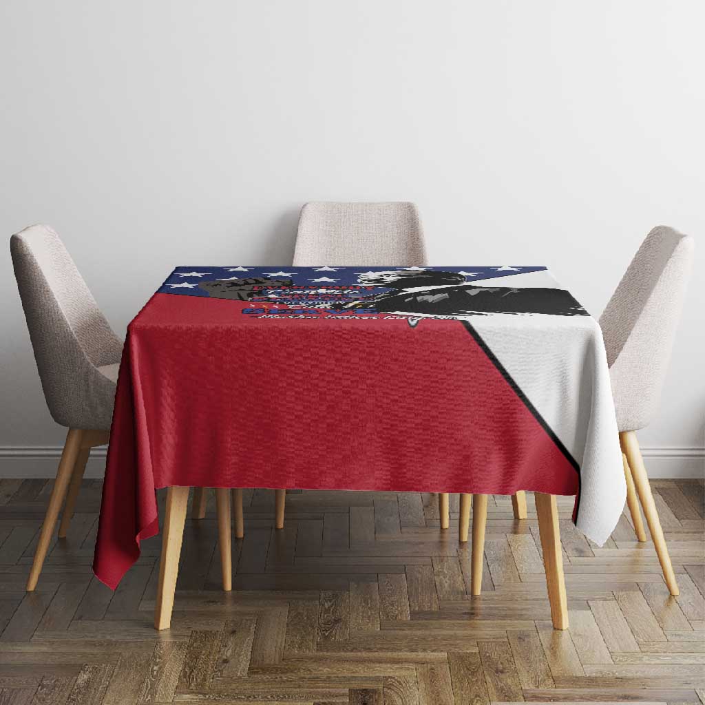 Black Americans Happy MLK Day Tablecloth Everybody Can Be Great Because Everybody Can Serve