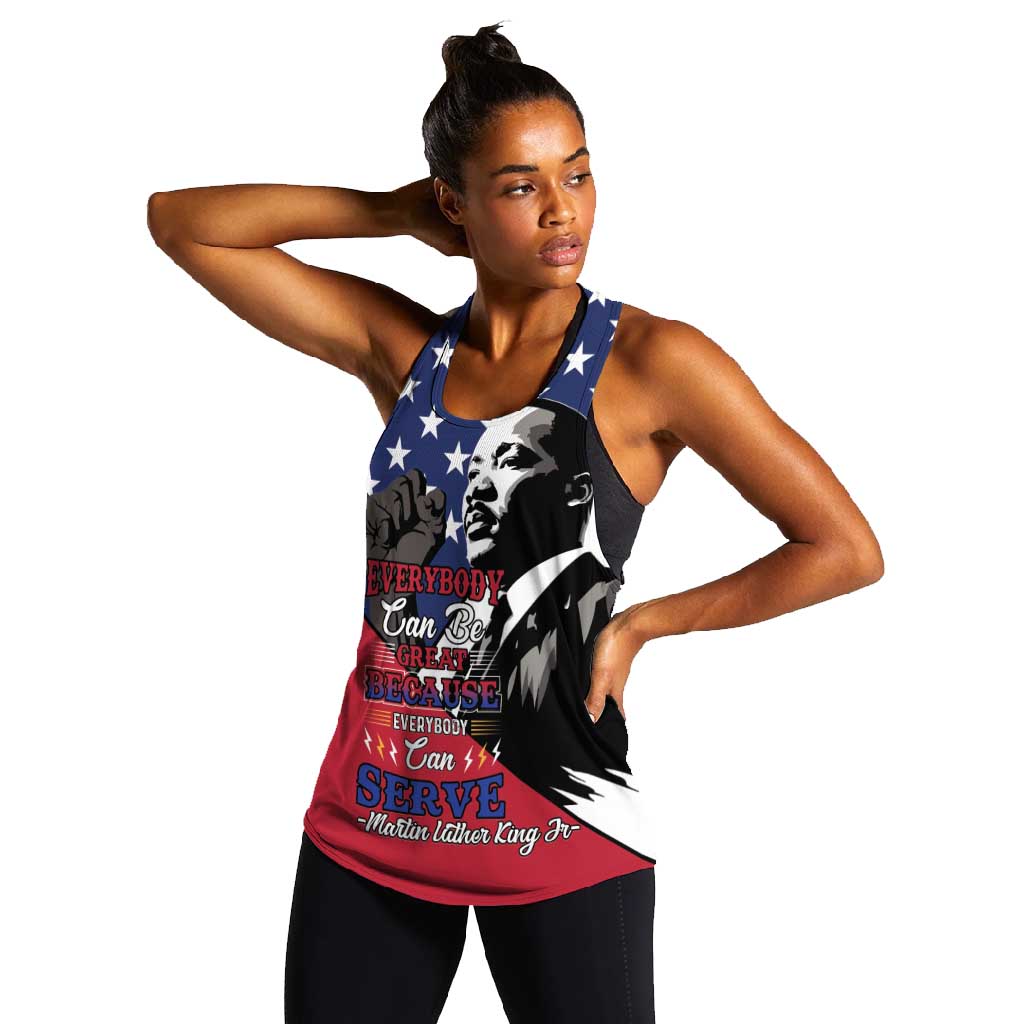 Black Americans Happy MLK Day Women Racerback Tank Everybody Can Be Great Because Everybody Can Serve