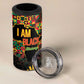 Black History Month 4 in 1 Can Cooler Tumbler I'm Black And I'm Proud