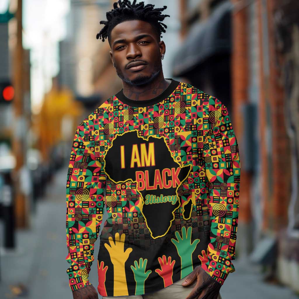 Black History Month Long Sleeve Shirt I'm Black And I'm Proud