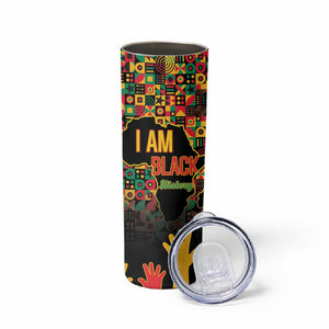 Black History Month Skinny Tumbler I'm Black And I'm Proud
