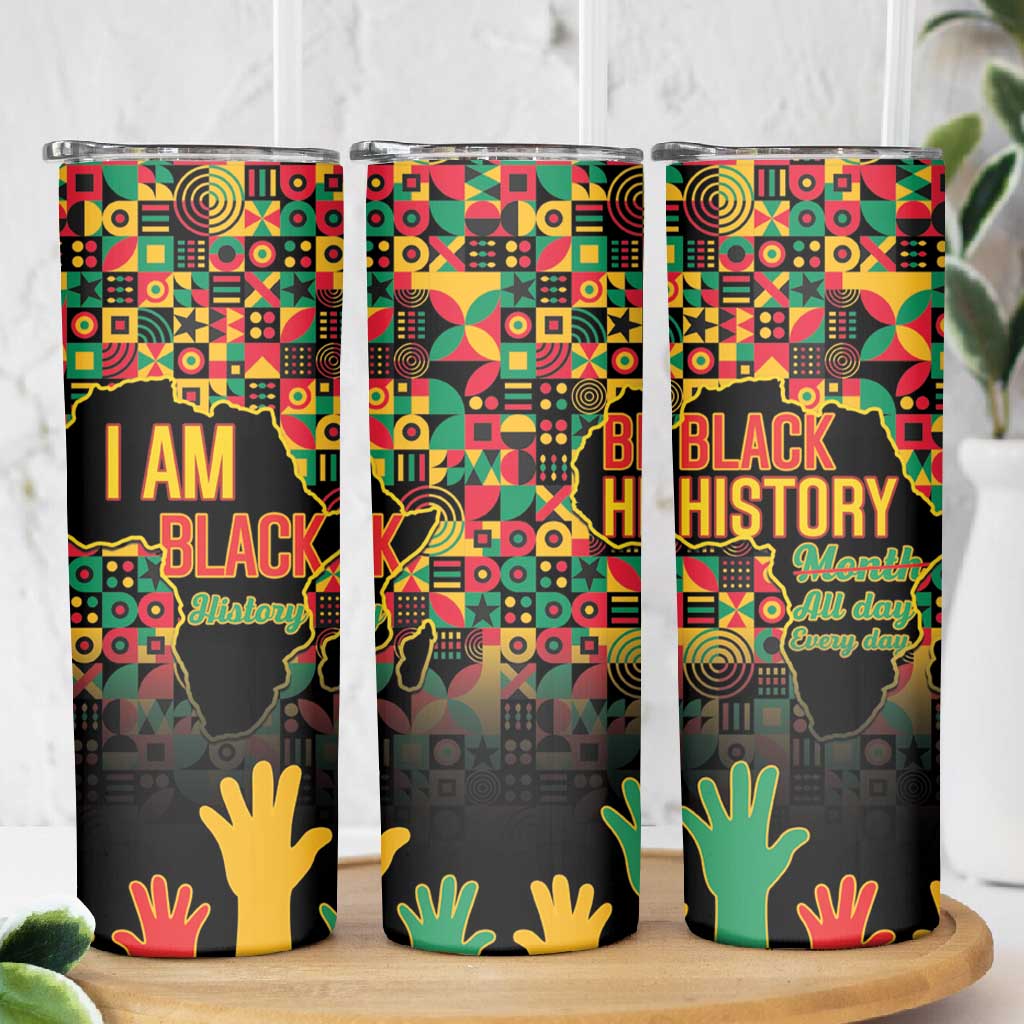 Black History Month Skinny Tumbler I'm Black And I'm Proud
