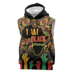 Black History Month Sleeveless Hoodie I'm Black And I'm Proud - African Pride