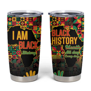 Black History Month Tumbler Cup I'm Black And I'm Proud