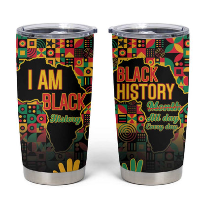 Black History Month Tumbler Cup I'm Black And I'm Proud
