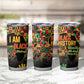 Black History Month Tumbler Cup I'm Black And I'm Proud
