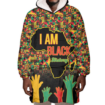 Black History Month Wearable Blanket Hoodie I'm Black And I'm Proud