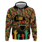 Black History Month Zip Hoodie I'm Black And I'm Proud