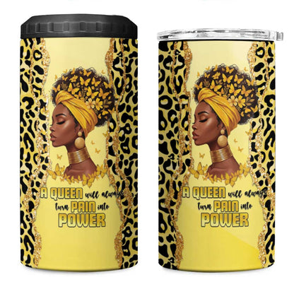 Black Her Story 4 in 1 Can Cooler Tumbler A Queen Turns Pain Into Power - African Pride