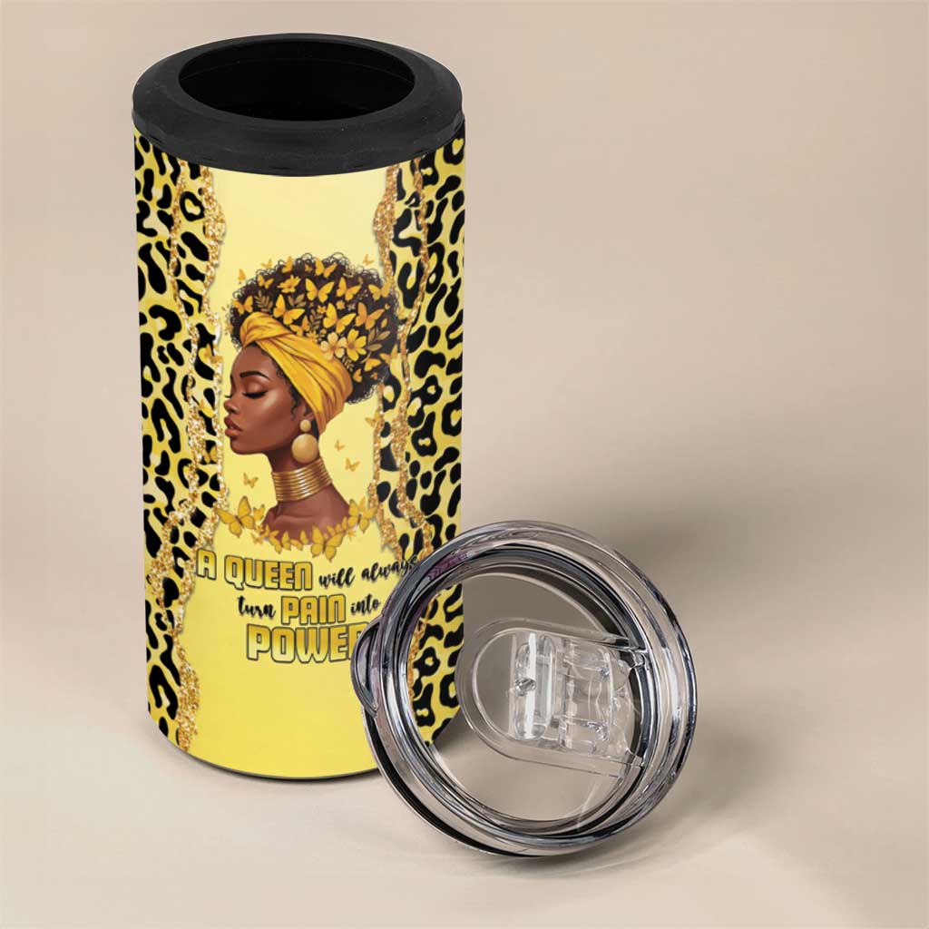 Black Her Story 4 in 1 Can Cooler Tumbler A Queen Turns Pain Into Power - African Pride
