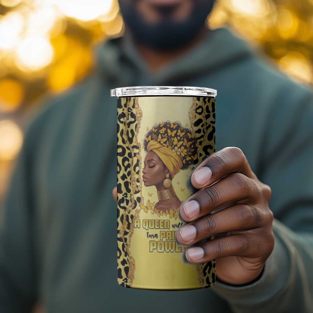 Black Her Story 4 in 1 Can Cooler Tumbler A Queen Turns Pain Into Power - African Pride