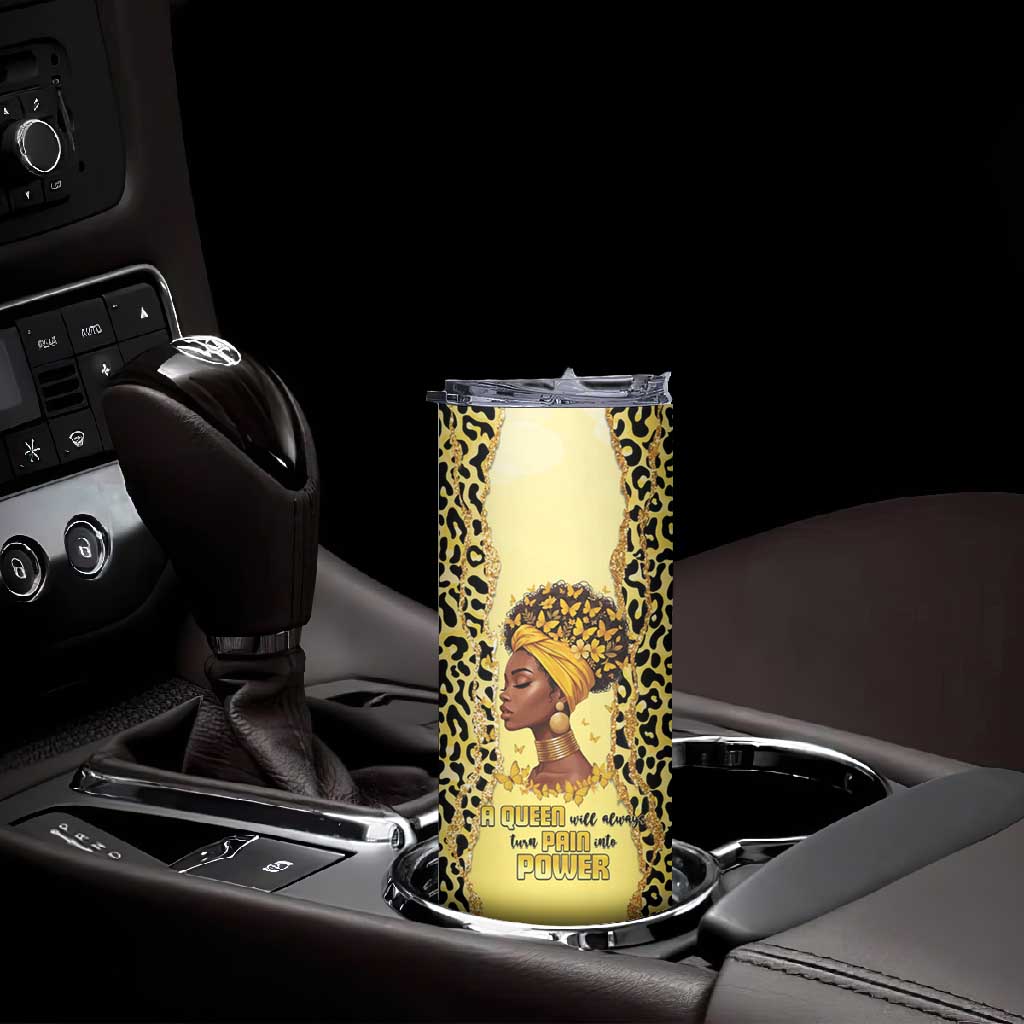 Black Her Story Skinny Tumbler A Queen Turns Pain Into Power - African Pride