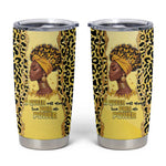 Black Her Story Tumbler Cup A Queen Turns Pain Into Power - African Pride
