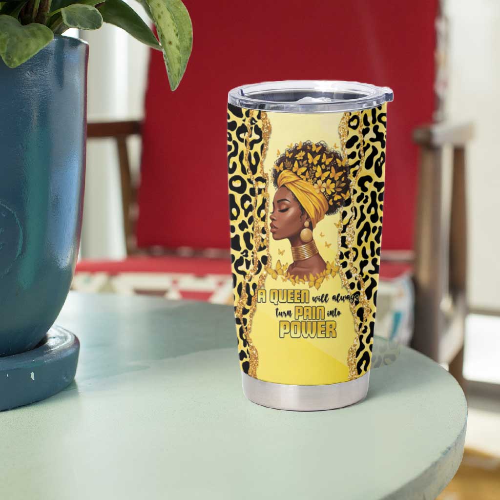 Black Her Story Tumbler Cup A Queen Turns Pain Into Power - African Pride