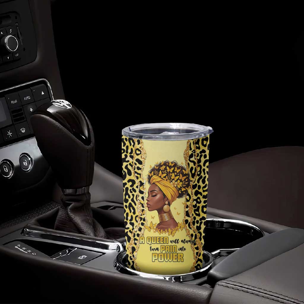 Black Her Story Tumbler Cup A Queen Turns Pain Into Power - African Pride