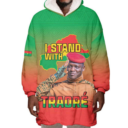 Burkina Faso I Stand With Traore Wearable Blanket Hoodie African Pattern