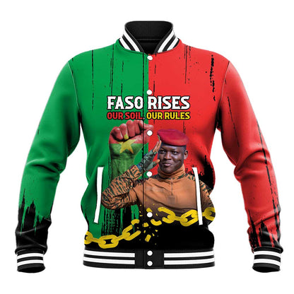 Faso Rises Our Soil Our Rules Baseball Jacket Ibrahim Traore Revolutionary Spirit