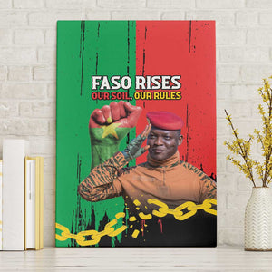 Faso Rises Our Soil Our Rules Canvas Wall Art Ibrahim Traore Revolutionary Spirit