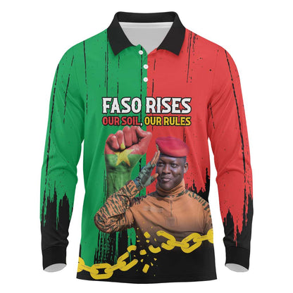 Faso Rises Our Soil Our Rules Long Sleeve Polo Shirt Ibrahim Traore Revolutionary Spirit