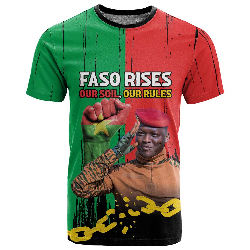 Faso Rises Our Soil Our Rules T shirt Ibrahim Traore Revolutionary Spirit