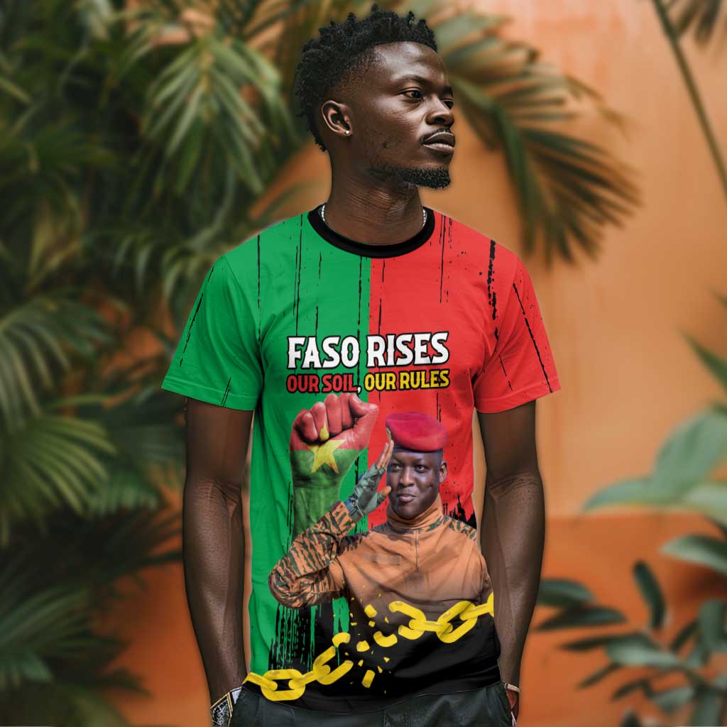 Faso Rises Our Soil Our Rules T shirt Ibrahim Traore Revolutionary Spirit