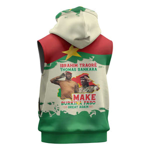 Ibrahim Traore Thomas Sankara Sleeveless Hoodie Make Burkina Faso Great Again - African Pride