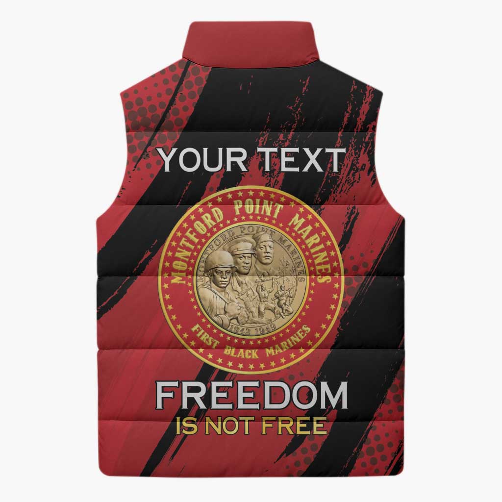 Personalized Proud to Honor Montford Point Marines Sleeveless Puffer Jacket Freedom Is Not Free - Red