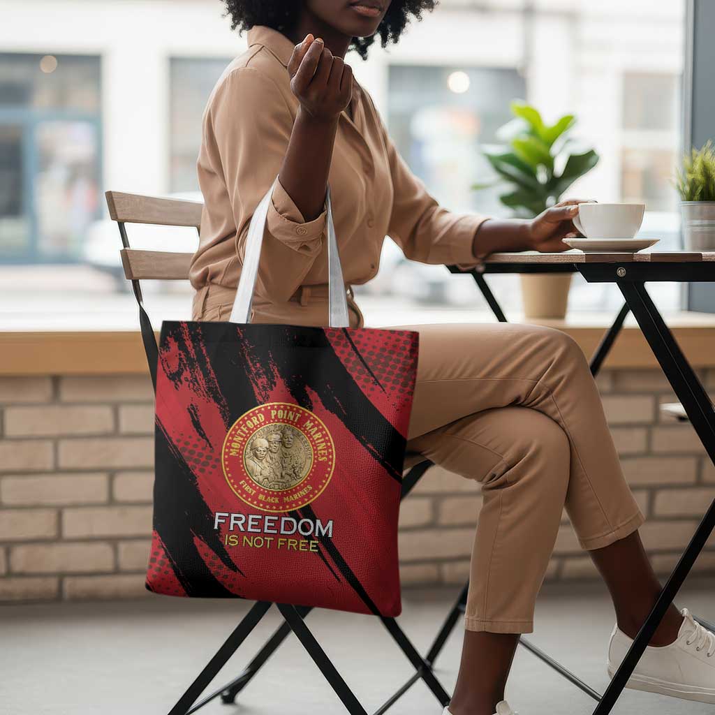 Proud to Honor Montford Point Marines Tote Bag Freedom Is Not Free - Red