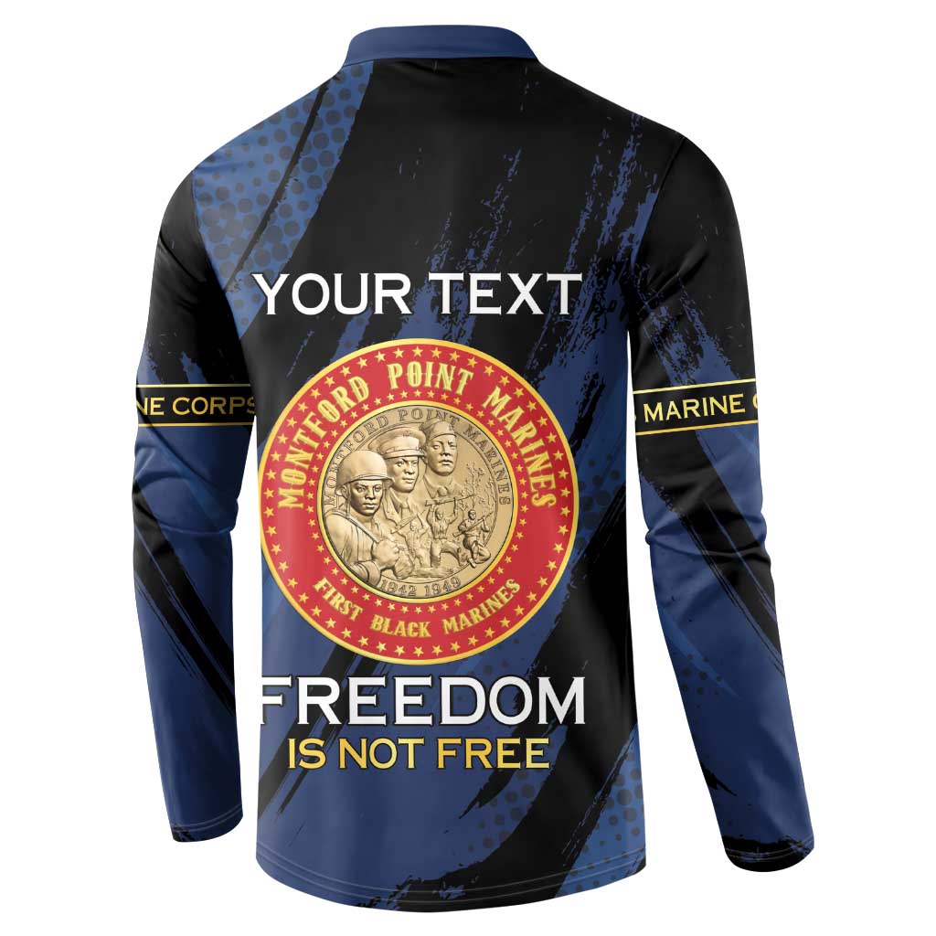 Personalized Proud to Honor Montford Point Marines Button Sweatshirt Freedom Is Not Free - Blue