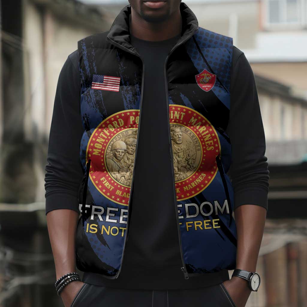 Personalized Proud to Honor Montford Point Marines Sleeveless Puffer Jacket Freedom Is Not Free - Blue