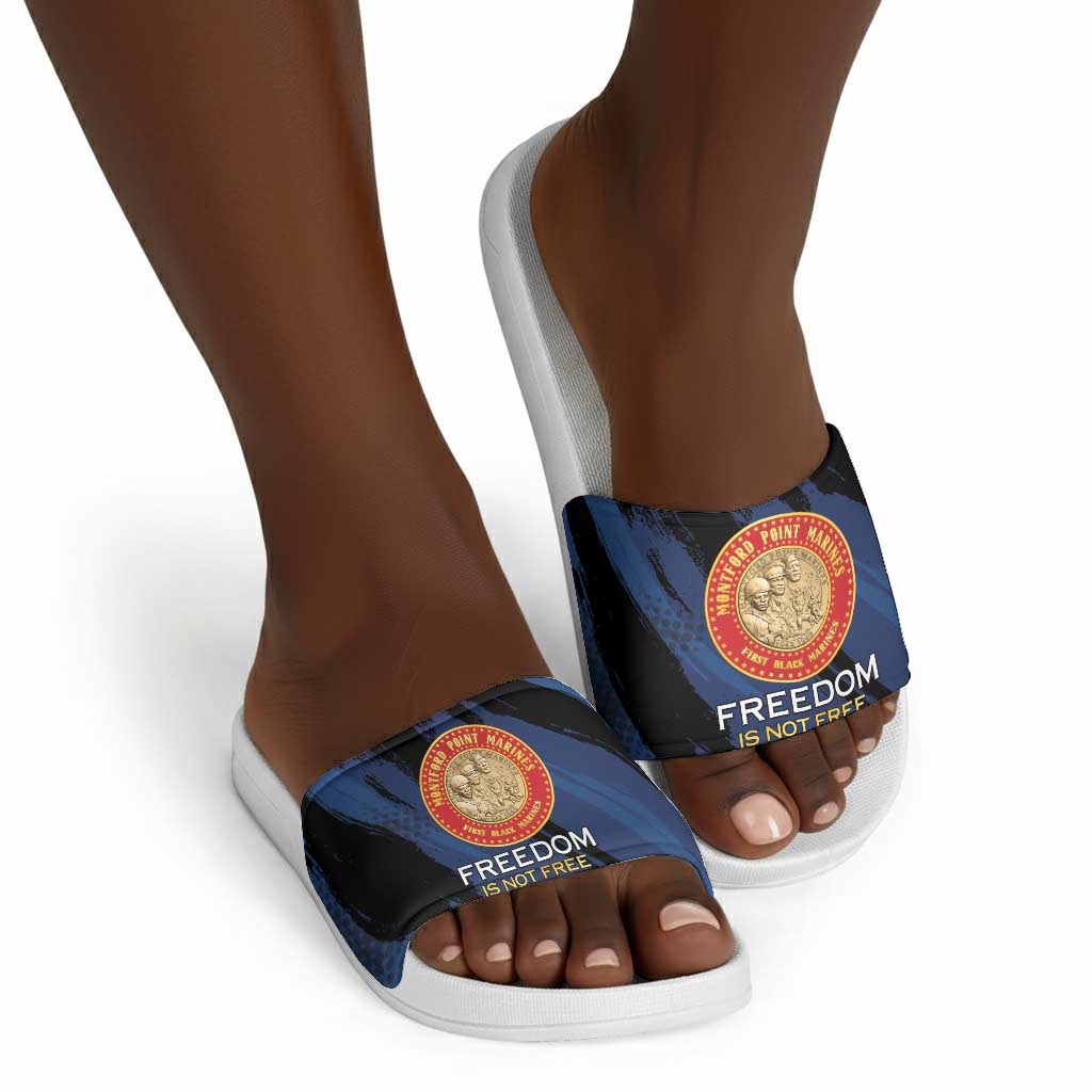 Proud to Honor Montford Point Marines Slide Sandals Freedom Is Not Free - Blue