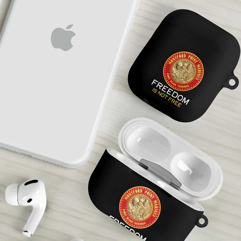 Proud to Honor Montford Point Marines AirPods Case Freedom Is Not Free - Black
