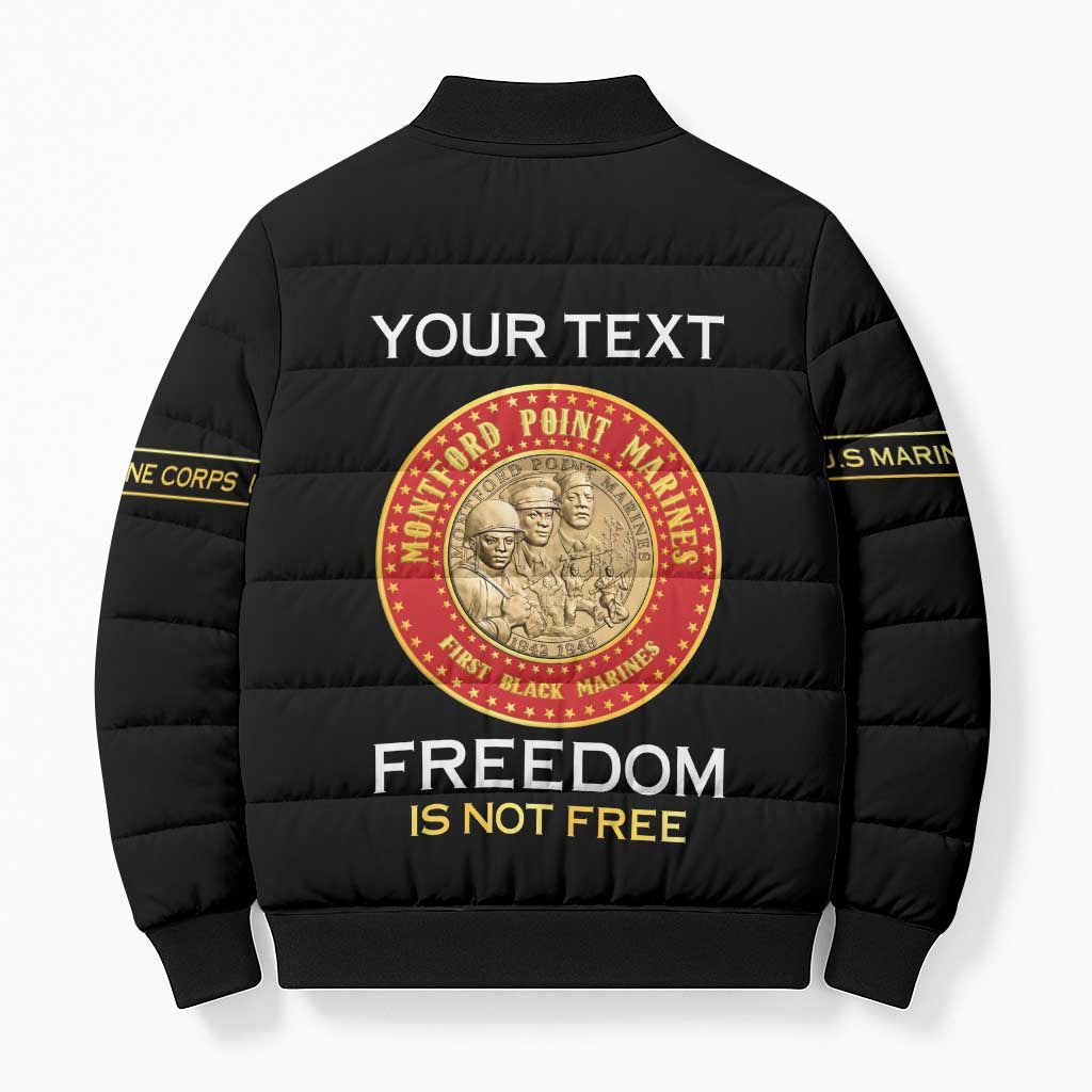 Personalized Proud to Honor Montford Point Marines Bomber Puffer Jacket Freedom Is Not Free - Black