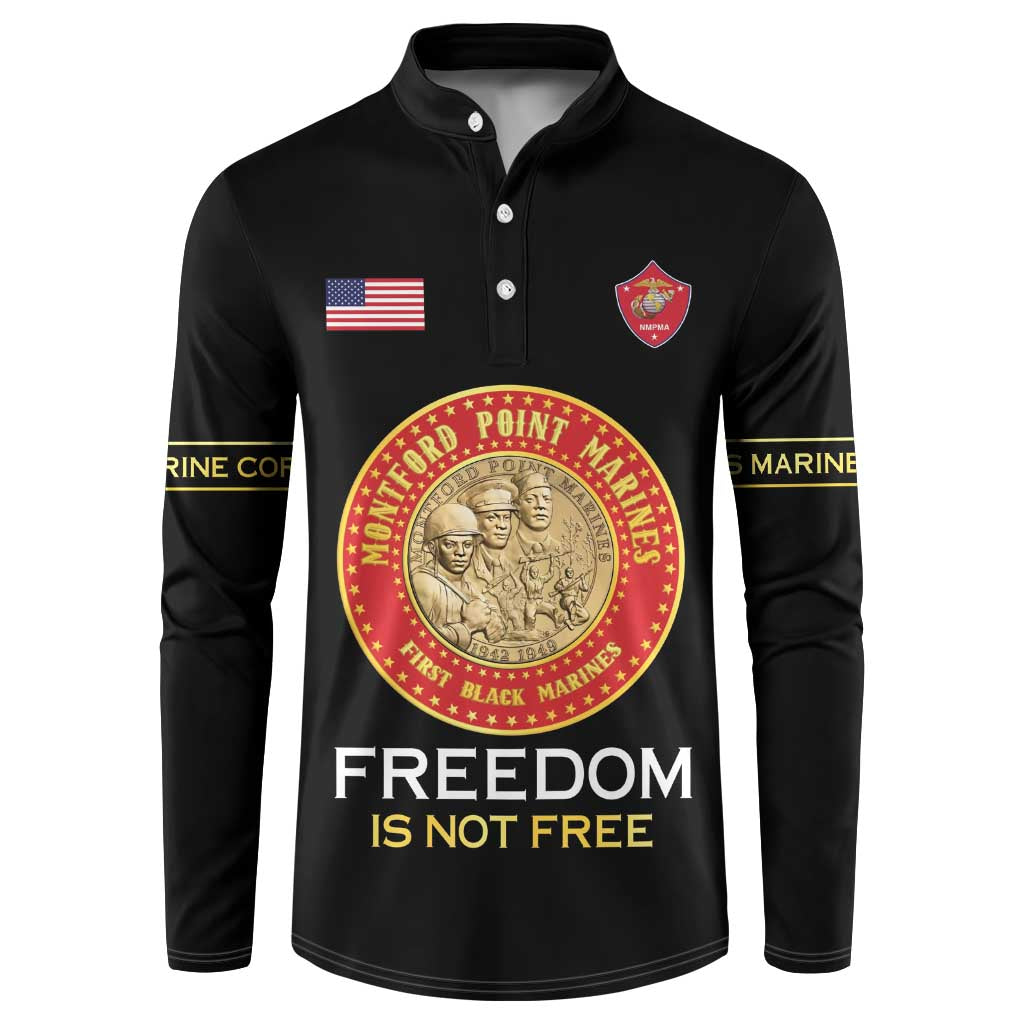 Personalized Proud to Honor Montford Point Marines Button Sweatshirt Freedom Is Not Free - Black