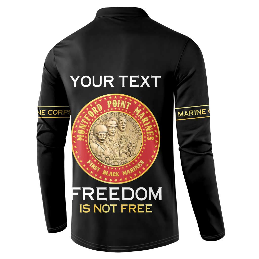 Personalized Proud to Honor Montford Point Marines Button Sweatshirt Freedom Is Not Free - Black