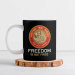 Personalized Proud to Honor Montford Point Marines Ceramic Mug Freedom Is Not Free - Black