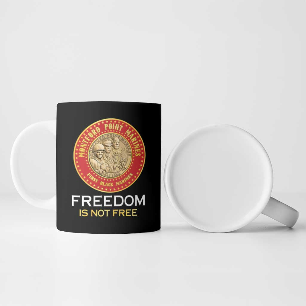 Personalized Proud to Honor Montford Point Marines Ceramic Mug Freedom Is Not Free - Black