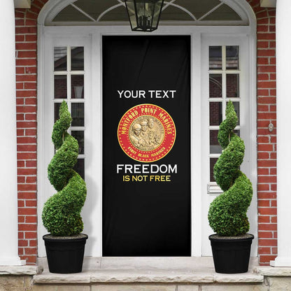 Personalized Proud to Honor Montford Point Marines Door Cover Freedom Is Not Free - Black