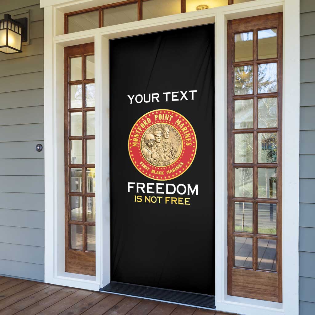 Personalized Proud to Honor Montford Point Marines Door Cover Freedom Is Not Free - Black