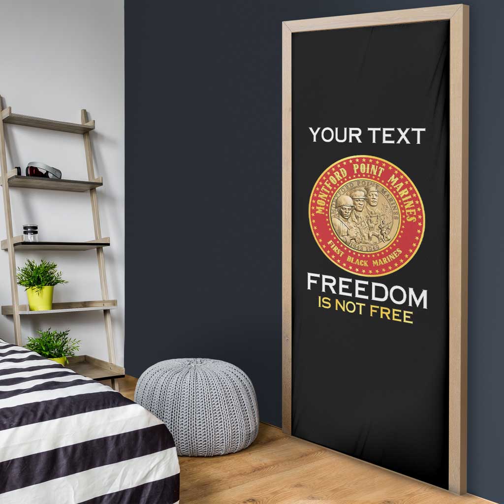 Personalized Proud to Honor Montford Point Marines Door Cover Freedom Is Not Free - Black