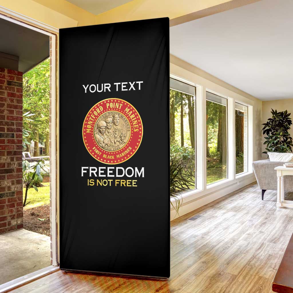 Personalized Proud to Honor Montford Point Marines Door Cover Freedom Is Not Free - Black