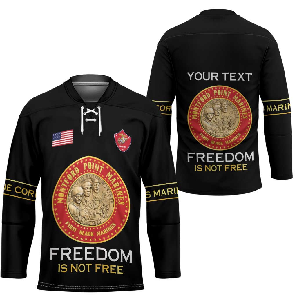 Personalized Proud to Honor Montford Point Marines Hockey Jersey Freedom Is Not Free - Black