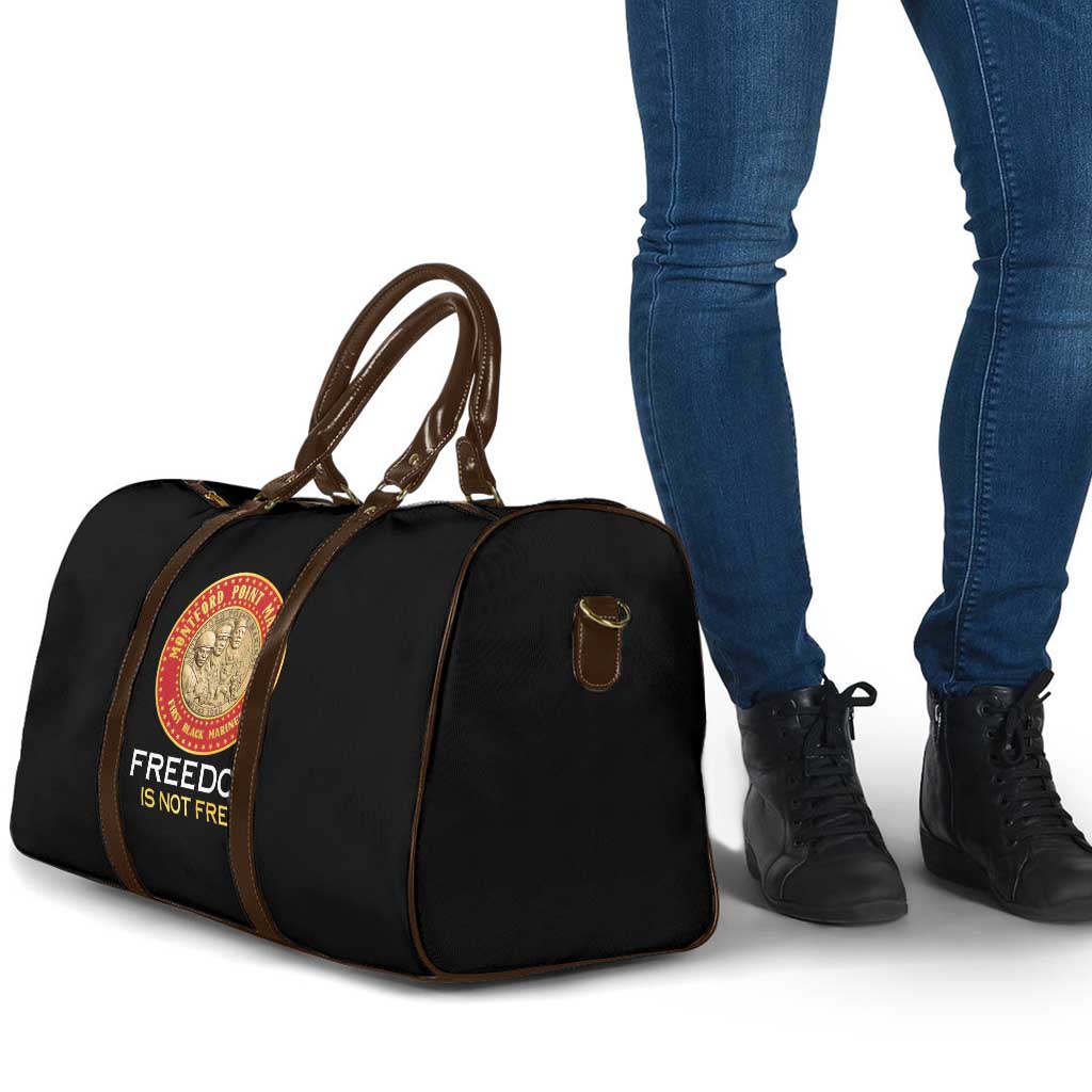 Proud to Honor Montford Point Marines Travel Bag Freedom Is Not Free - Black