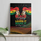 Ghana Black History Month Canvas Wall Art Live It Learn It Make It - African Pride